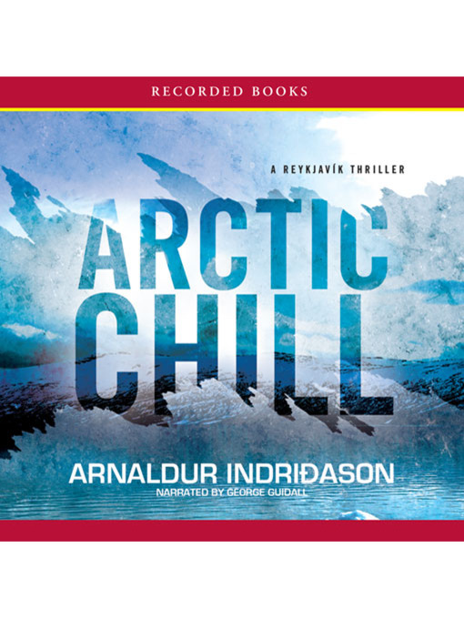 Title details for Arctic Chill by Arnaldur Indridason - Wait list